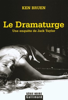 Le Dramaturge, Un enquête de Jack Taylor (9782070775637-front-cover)