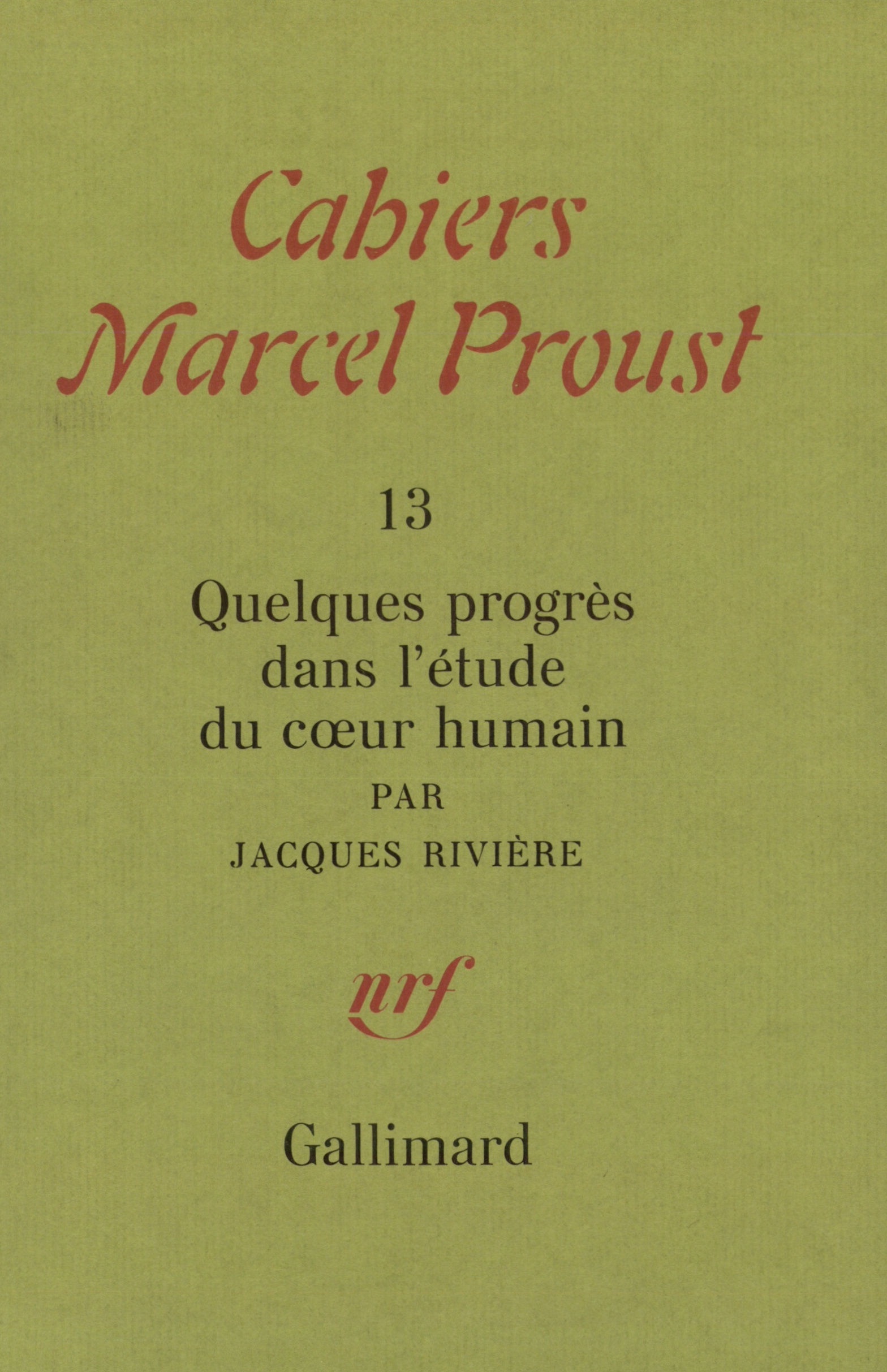 Quelques progrès dans l'étude du coeur humain (9782070704316-front-cover)