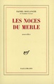 Les Noces du merle (9782070702527-front-cover)