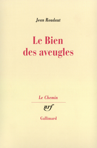 Le Bien des aveugles, Fiction critique (9782070726288-front-cover)