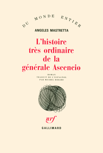 L'Histoire très ordinaire de la générale Ascencio (9782070715077-front-cover)