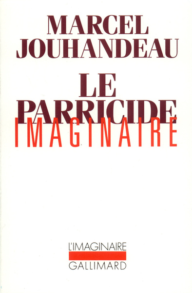 Le Parricide imaginaire (9782070723744-front-cover)