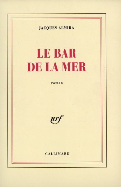Le Bar de la Mer (9782070726837-front-cover)