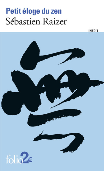 Petit éloge du zen (9782070792733-front-cover)