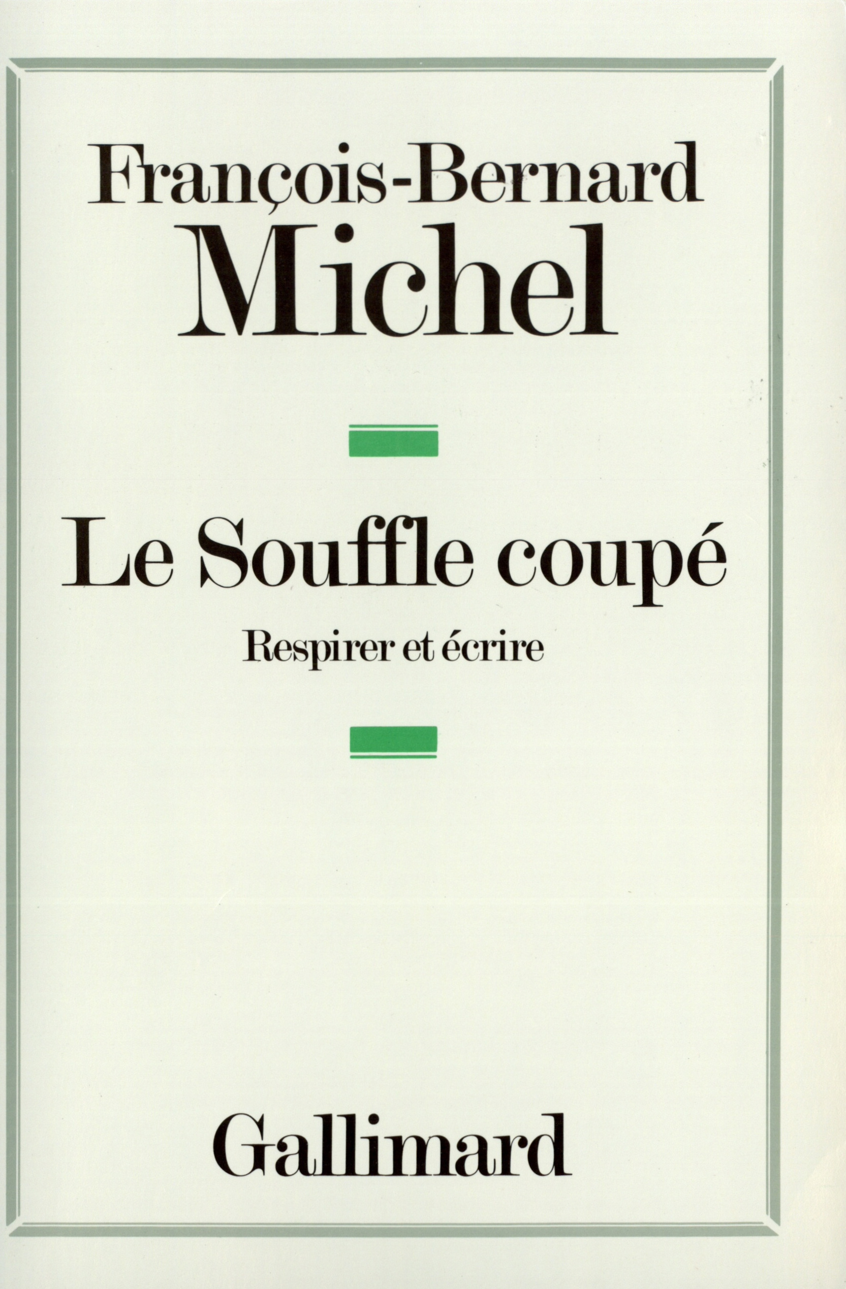 Le Souffle coupé, Respirer et écrire (9782070700974-front-cover)