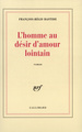 L'homme au désir d'amour lointain (9782070738786-front-cover)