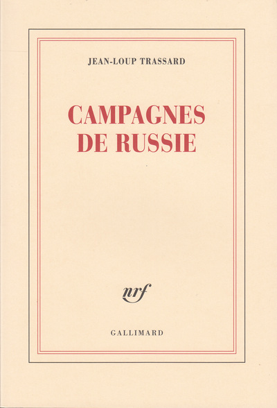 Campagnes de Russie (9782070717637-front-cover)