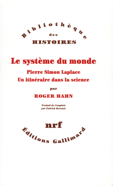 Le Système du monde, Pierre Simon Laplace. Un itinéraire dans la science (9782070729364-front-cover)