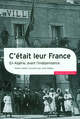C'était leur France, En Algérie, avant l'Indépendance (9782070781690-front-cover)