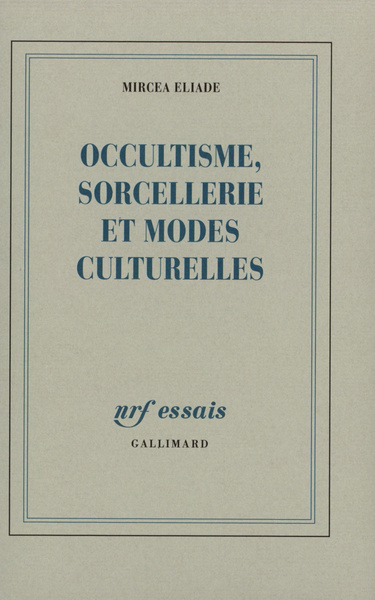 Occultisme, sorcellerie et modes culturelles (9782070726639-front-cover)