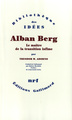 Alban Berg, Le maître de la transition infime (9782070715275-front-cover)