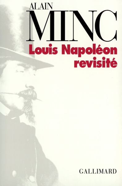 Louis Napoléon revisité (9782070746071-front-cover)