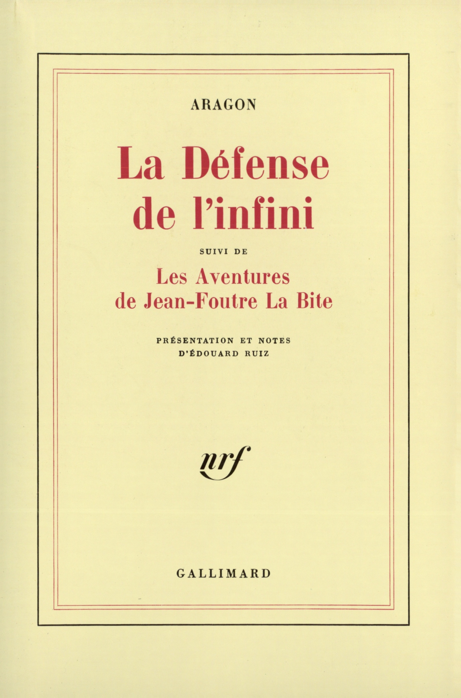 La Défense de l'infini / Les Aventures de Jean-Foutre La Bite (9782070707935-front-cover)