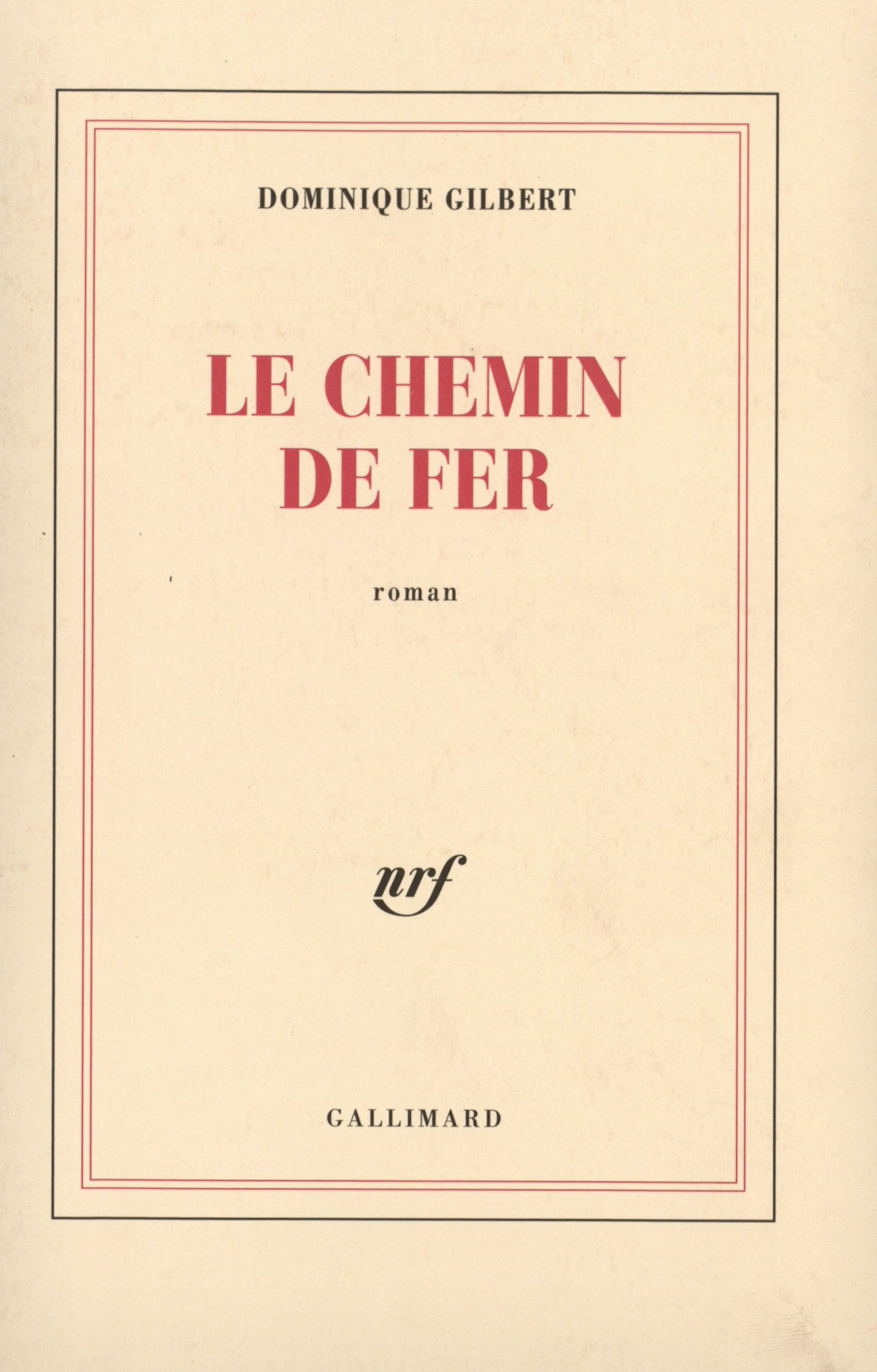 Le chemin de fer roman (9782070752423-front-cover)