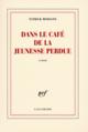 Dans le café de la jeunesse perdue (9782070786060-front-cover)