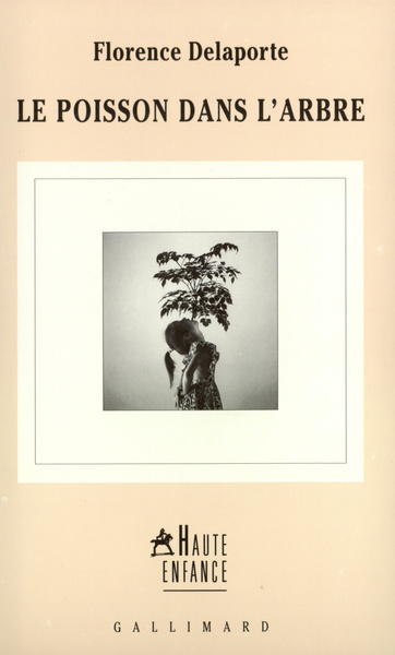 Le Poisson dans l'arbre (9782070761043-front-cover)