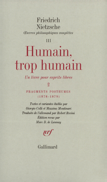 Humain, trop humain / Fragments posthumes (1878-1879), Un livre pour esprits libres (9782070712885-front-cover)