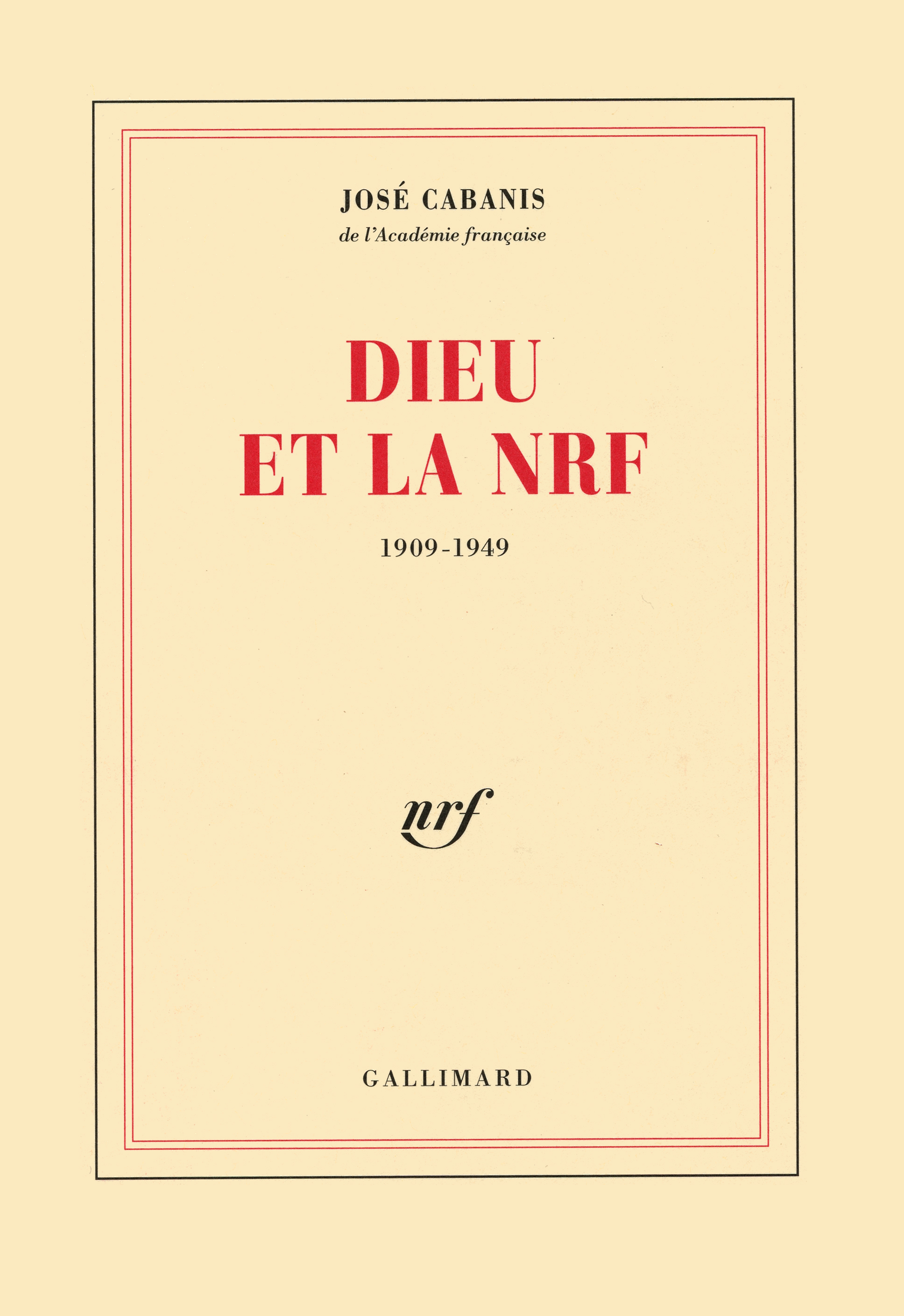 Dieu et la NRF, (1909-1949) (9782070737994-front-cover)