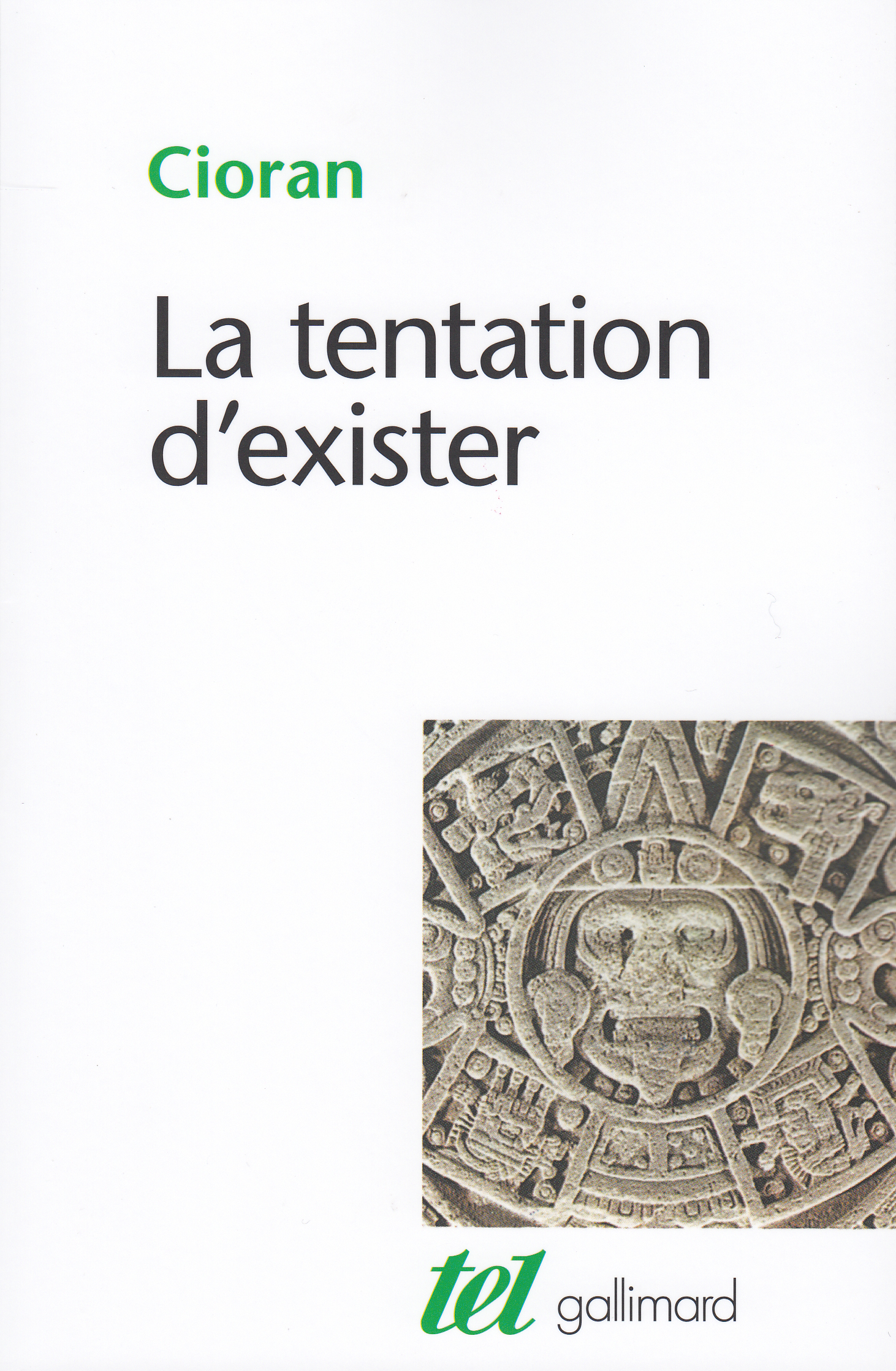 La tentation d'exister (9782070704514-front-cover)