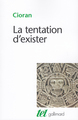 La tentation d'exister (9782070704514-front-cover)