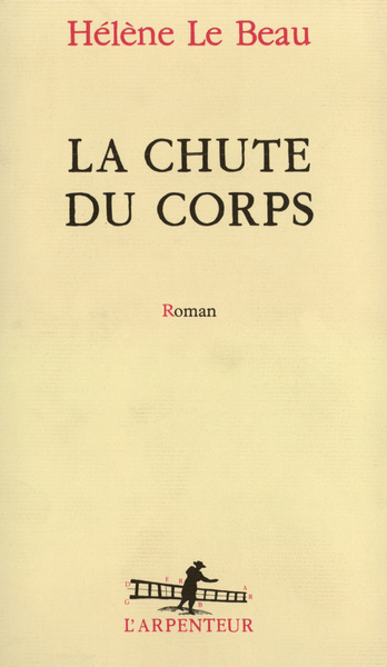 La chute du corps roman (9782070726226-front-cover)