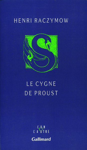 Le cygne de Proust (9782070718146-front-cover)