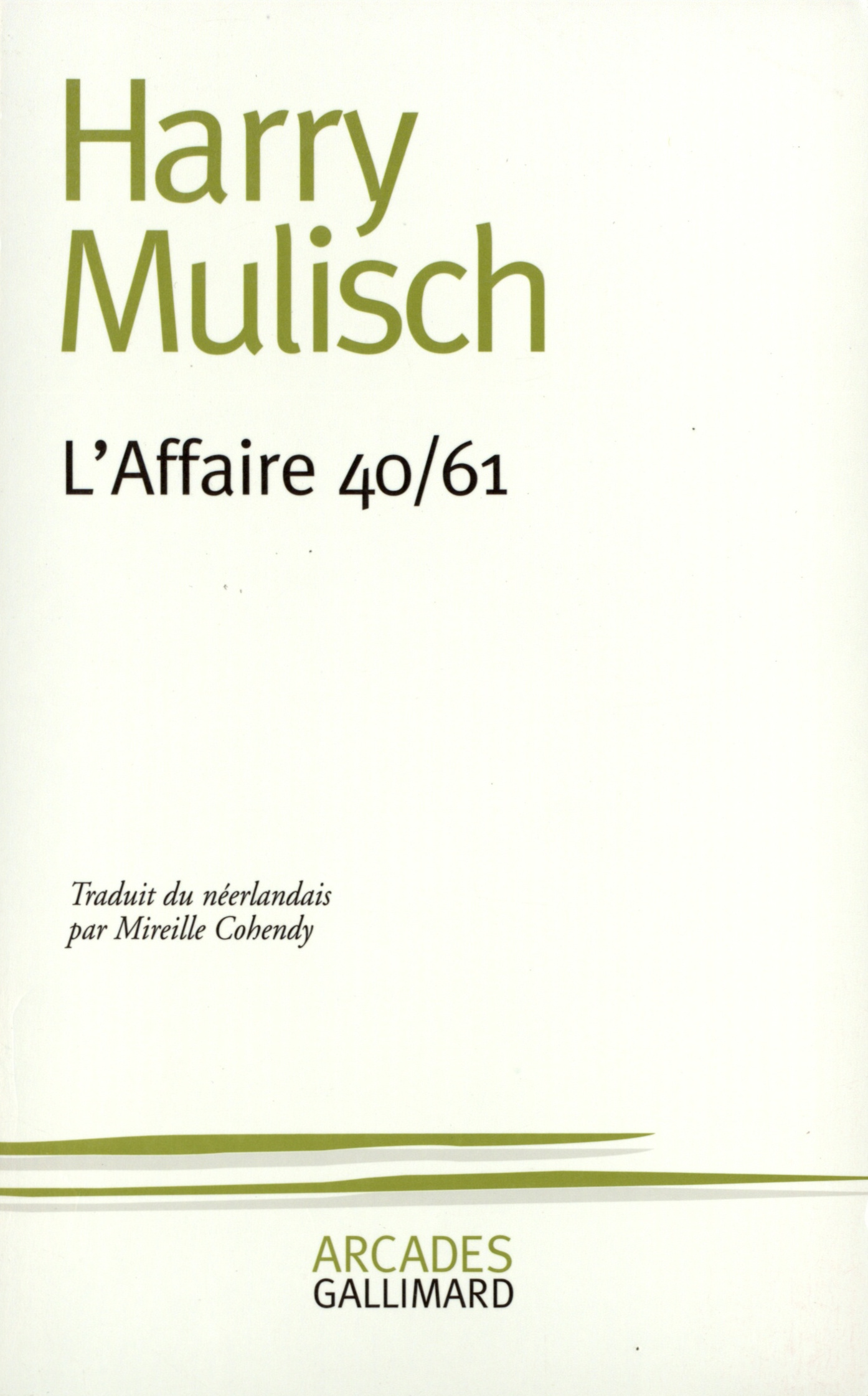 L'Affaire 40/61, Un reportage (9782070767199-front-cover)