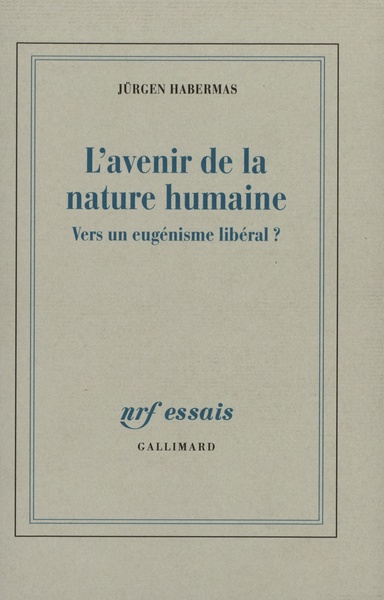 L'avenir de la nature humaine, Vers un eugénisme libéral ? (9782070765317-front-cover)