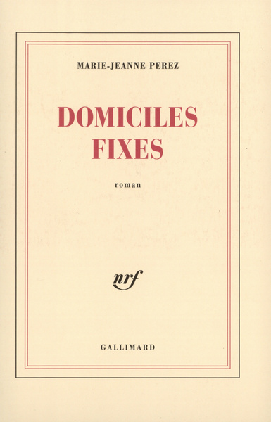 Domiciles fixes (9782070755684-front-cover)