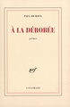 À la dérobée poèmes (9782070774173-front-cover)