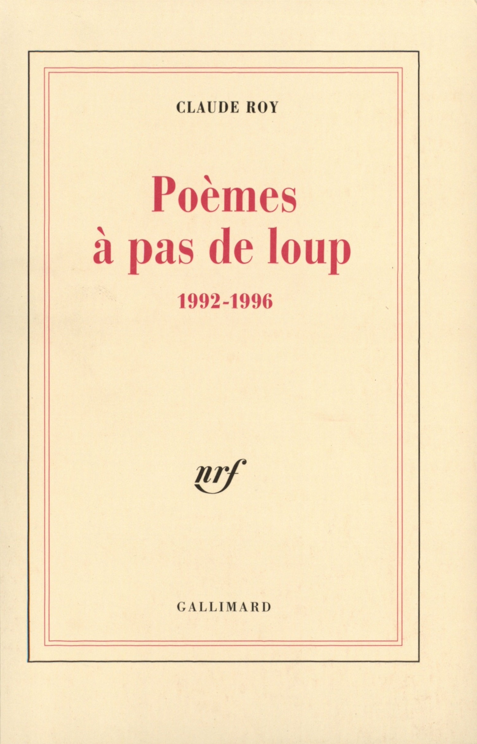 Poèmes à pas de loup, 1992-1996 (9782070747894-front-cover)