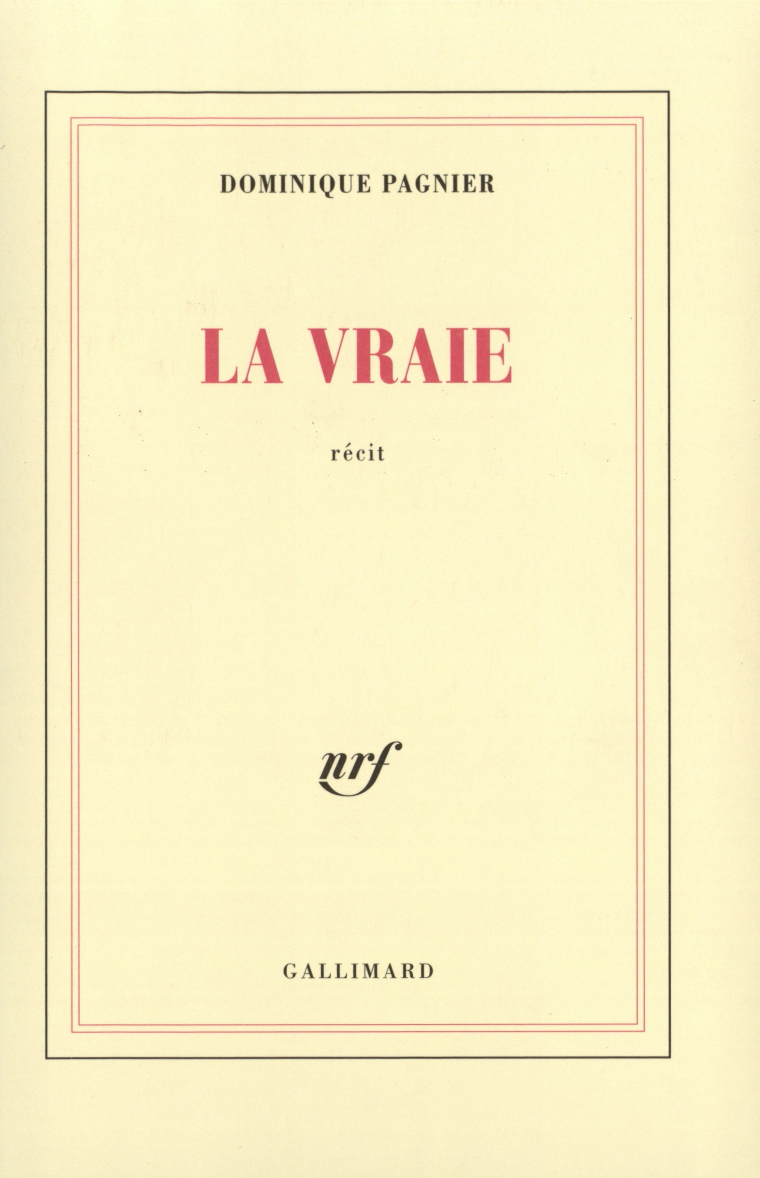 La Vraie (9782070756230-front-cover)