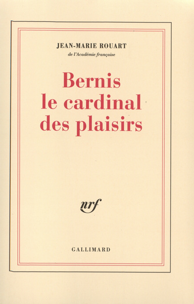 Bernis le cardinal des plaisirs (9782070752645-front-cover)