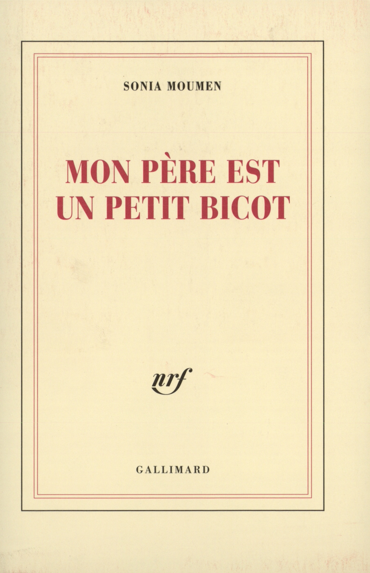 Mon père est un petit bicot (9782070773657-front-cover)