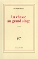 La Chasse au grand singe (9782070746392-front-cover)