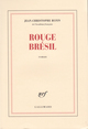 Rouge Brésil (9782070761982-front-cover)