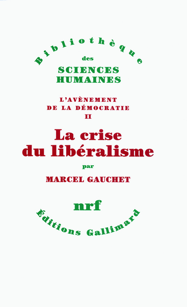 La crise du libéralisme, (1880-1914) (9782070786169-front-cover)