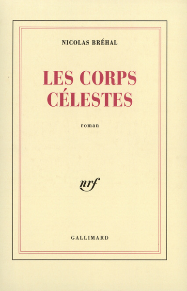 Les Corps célestes (9782070735945-front-cover)