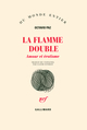 La Flamme double, Amour et érotisme (9782070736676-front-cover)