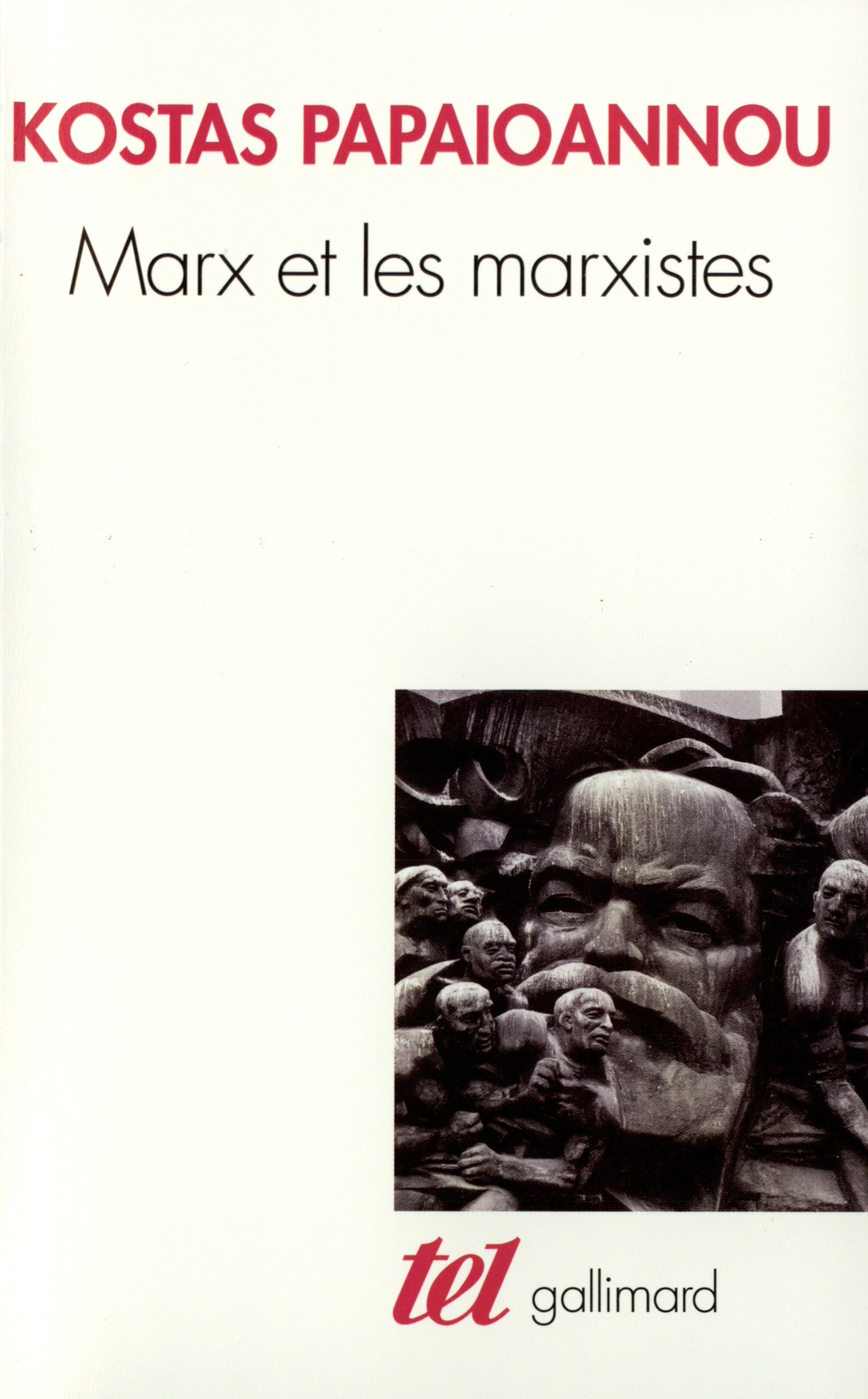 Marx et les marxistes (9782070758081-front-cover)