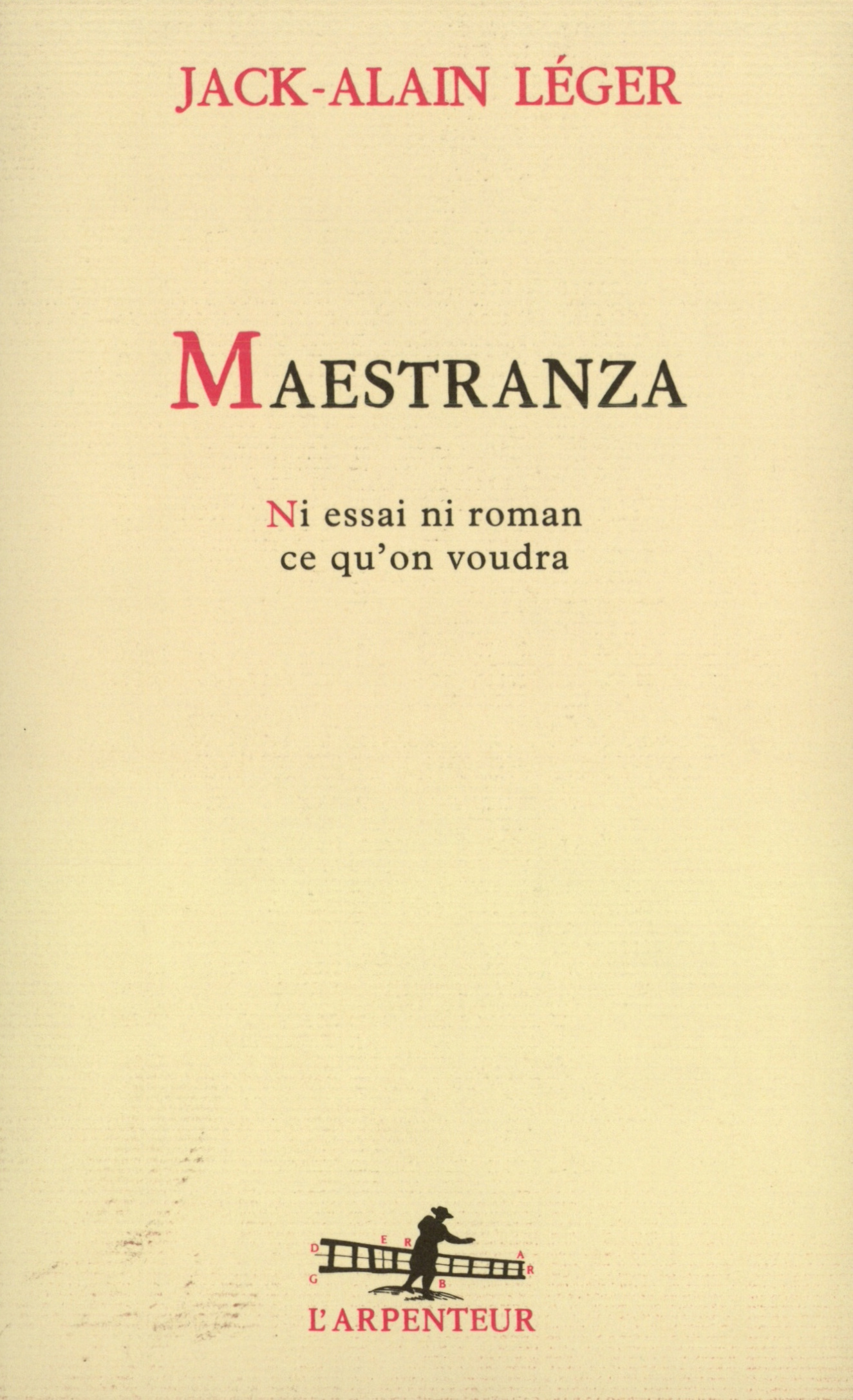 Maestranza, Ni essai ni roman  ce qu'on voudra (9782070758845-front-cover)