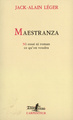 Maestranza, Ni essai ni roman  ce qu'on voudra (9782070758845-front-cover)