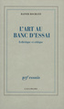 L'Art au banc d'essai, Esthétique et critique (9782070743407-front-cover)