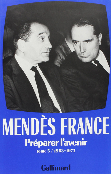 Préparer l'avenir, (1963-1973) (9782070714629-front-cover)
