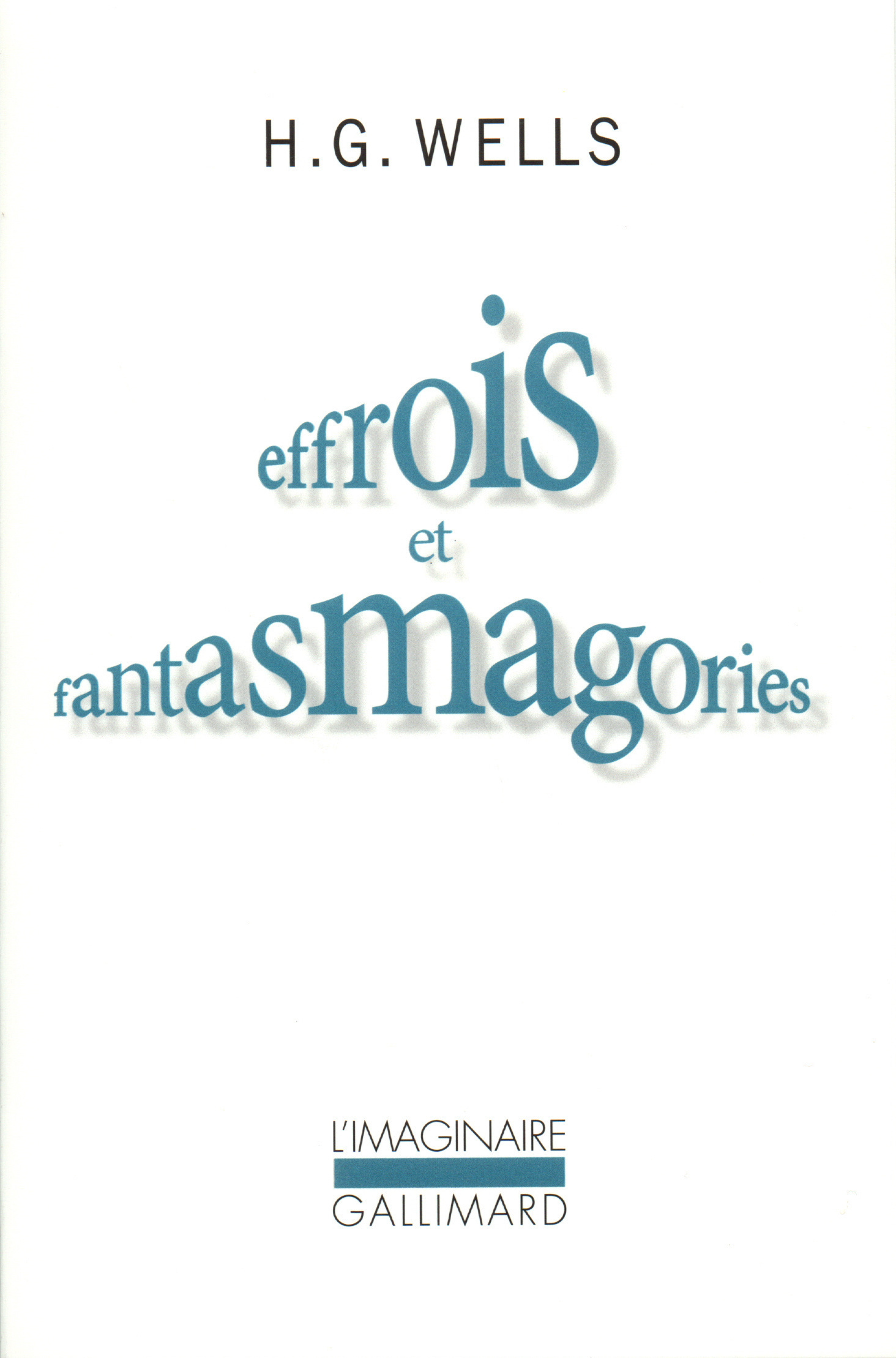 Effrois et fantasmagories (9782070701414-front-cover)