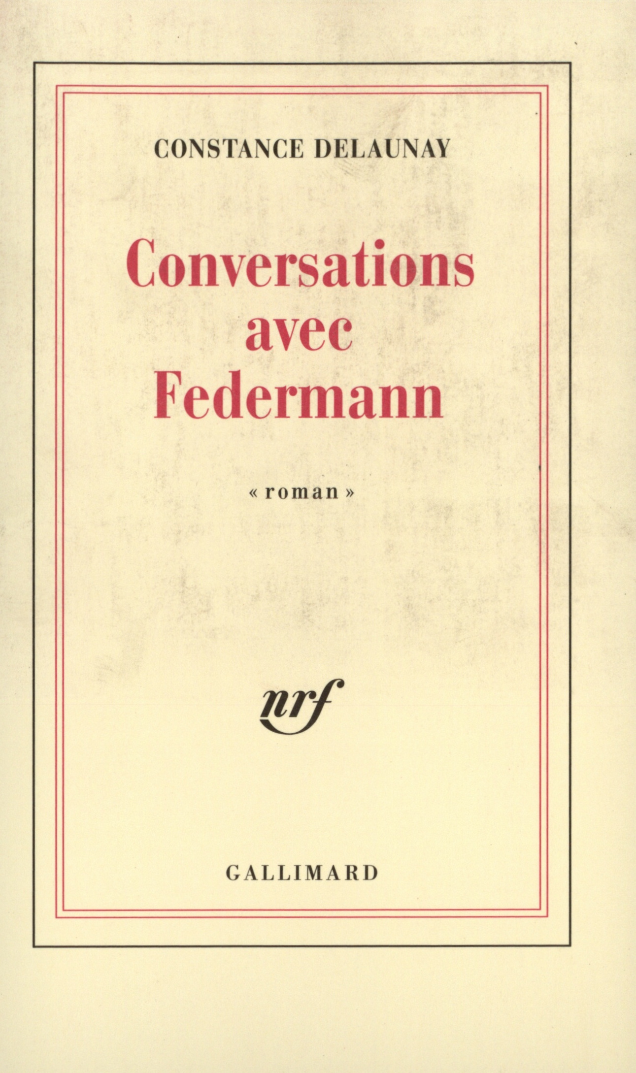 Conversations avec Federmann, «Roman» (9782070757091-front-cover)