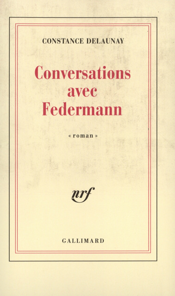 Conversations avec Federmann, «Roman» (9782070757091-front-cover)