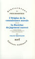 Origine de la connaissance morale/Doctrine du jugement correct (9782070746910-front-cover)