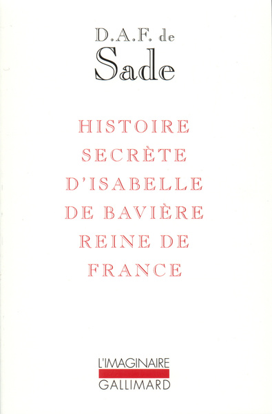 Histoire secrète d'Isabelle de Bavière, reine de France (9782070727179-front-cover)