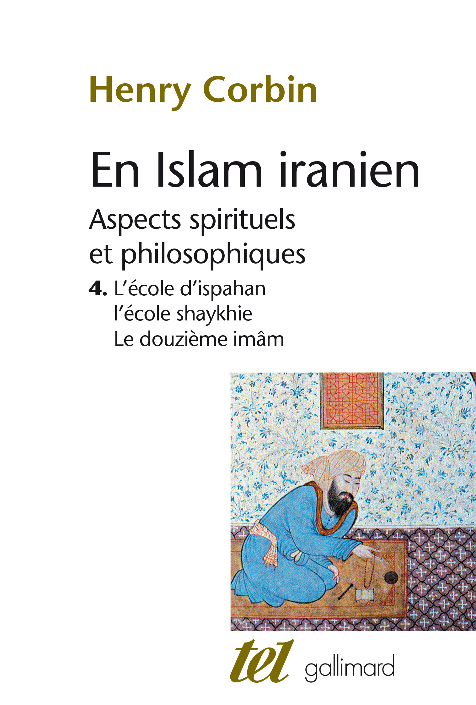 En Islam iranien, Aspects spirituels et philosophiques (9782070724079-front-cover)